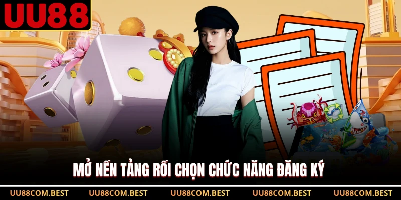 Mở nền tảng rồi chọn chức năng đăng ký 