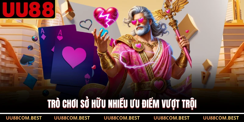 Trò chơi sở hữu nhiều ưu điểm vượt trội